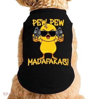 Pew Pew Duck Funny Madafakas Doggie Tank
