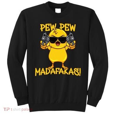 Pew Pew Duck Funny Madafakas Sweatshirt