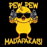 Pew Pew Duck Funny Madafakas Button thumb 1