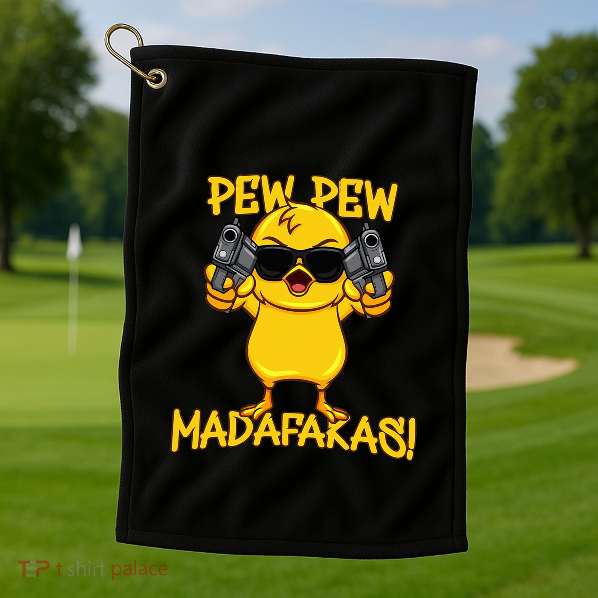 Pew Pew Duck Funny Madafakas Golf Towel