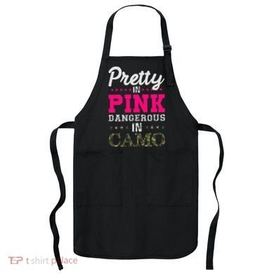 Pretty Pink Dangerous In Camo Hunter Apron