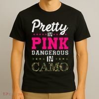 Pretty Pink Dangerous In Camo Hunter T-Shirt thumb 3