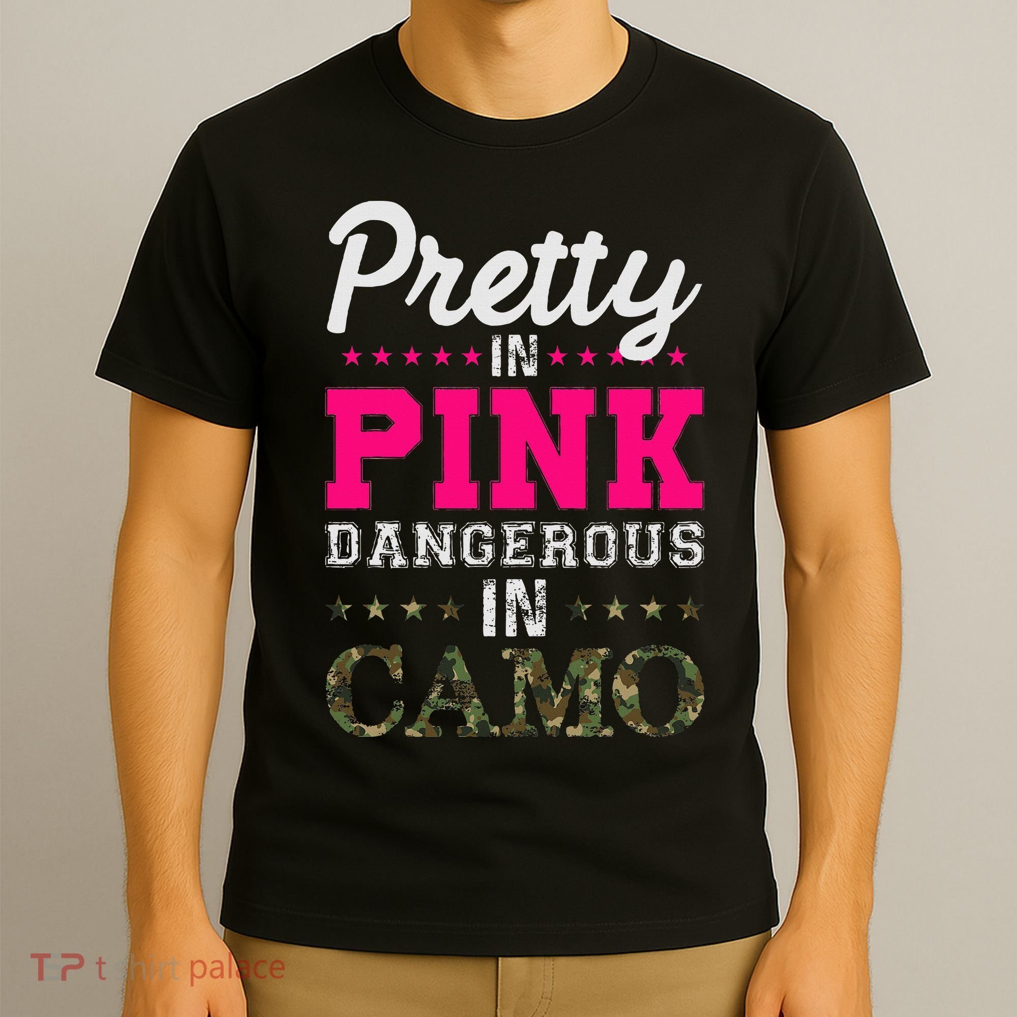 Pretty Pink Dangerous In Camo Hunter T-Shirt