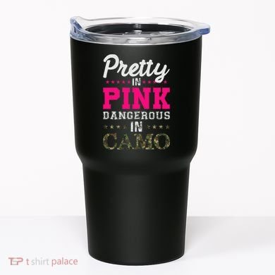 Pretty Pink Dangerous In Camo Hunter Tumbler