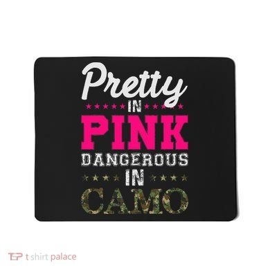 Pretty Pink Dangerous In Camo Hunter Mousepad