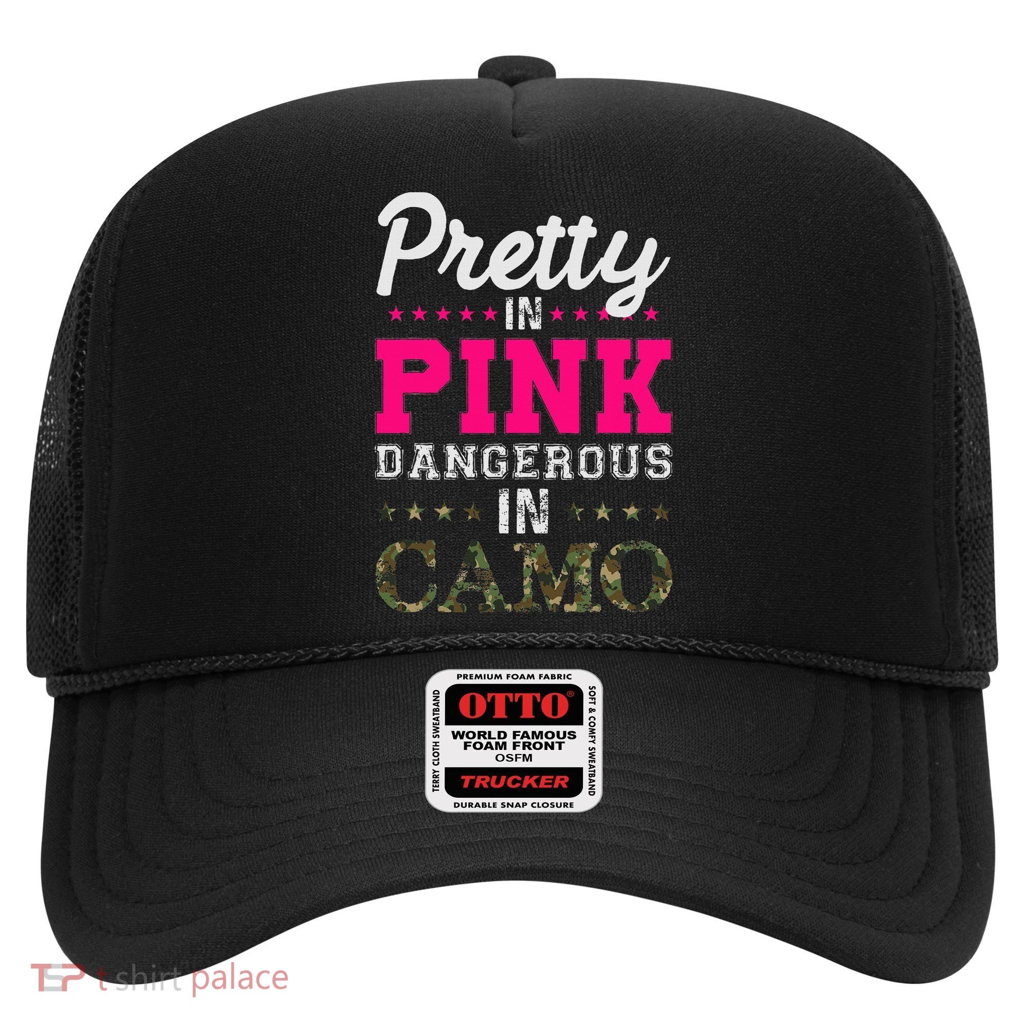 Pretty Pink Dangerous In Camo Hunter Hat