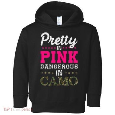 Pretty Pink Dangerous In Camo Hunter Toddler Hoodie