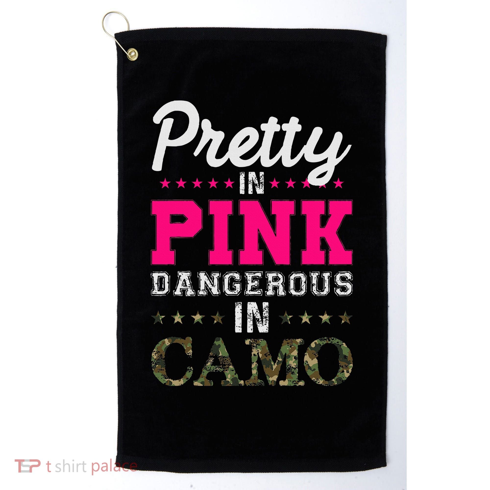 Pretty Pink Dangerous In Camo Hunter Golf Towel