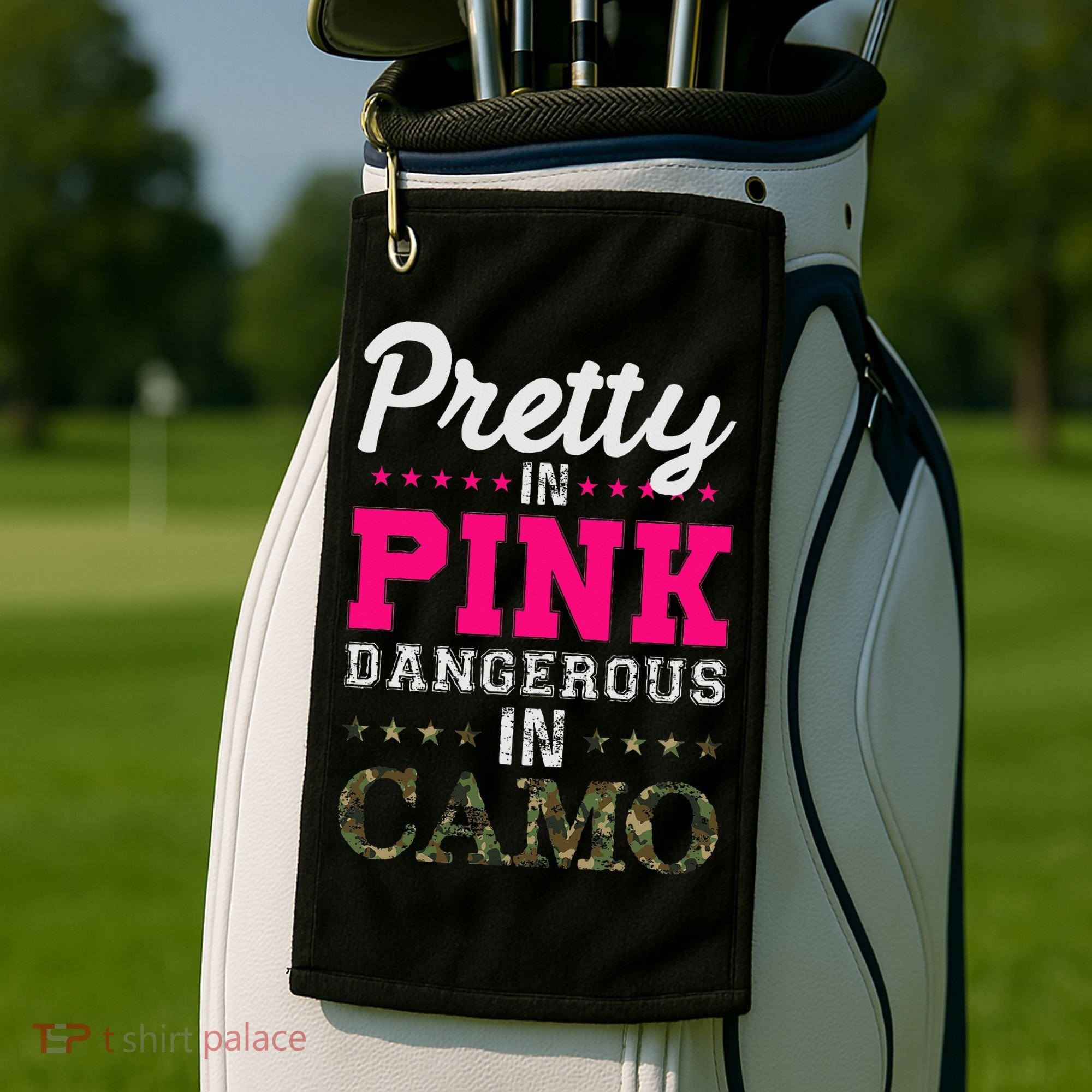 Pretty Pink Dangerous In Camo Hunter Golf Towel