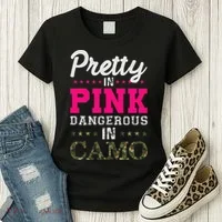 Pretty Pink Dangerous In Camo Hunter Women's T-Shirt thumb 3