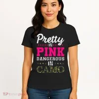 Pretty Pink Dangerous In Camo Hunter Women's T-Shirt thumb 4