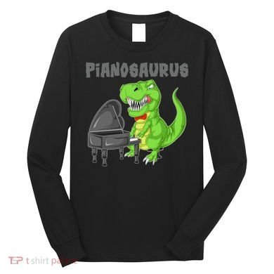 Pianosaurus Piano Dinosaur Long Sleeve Shirt