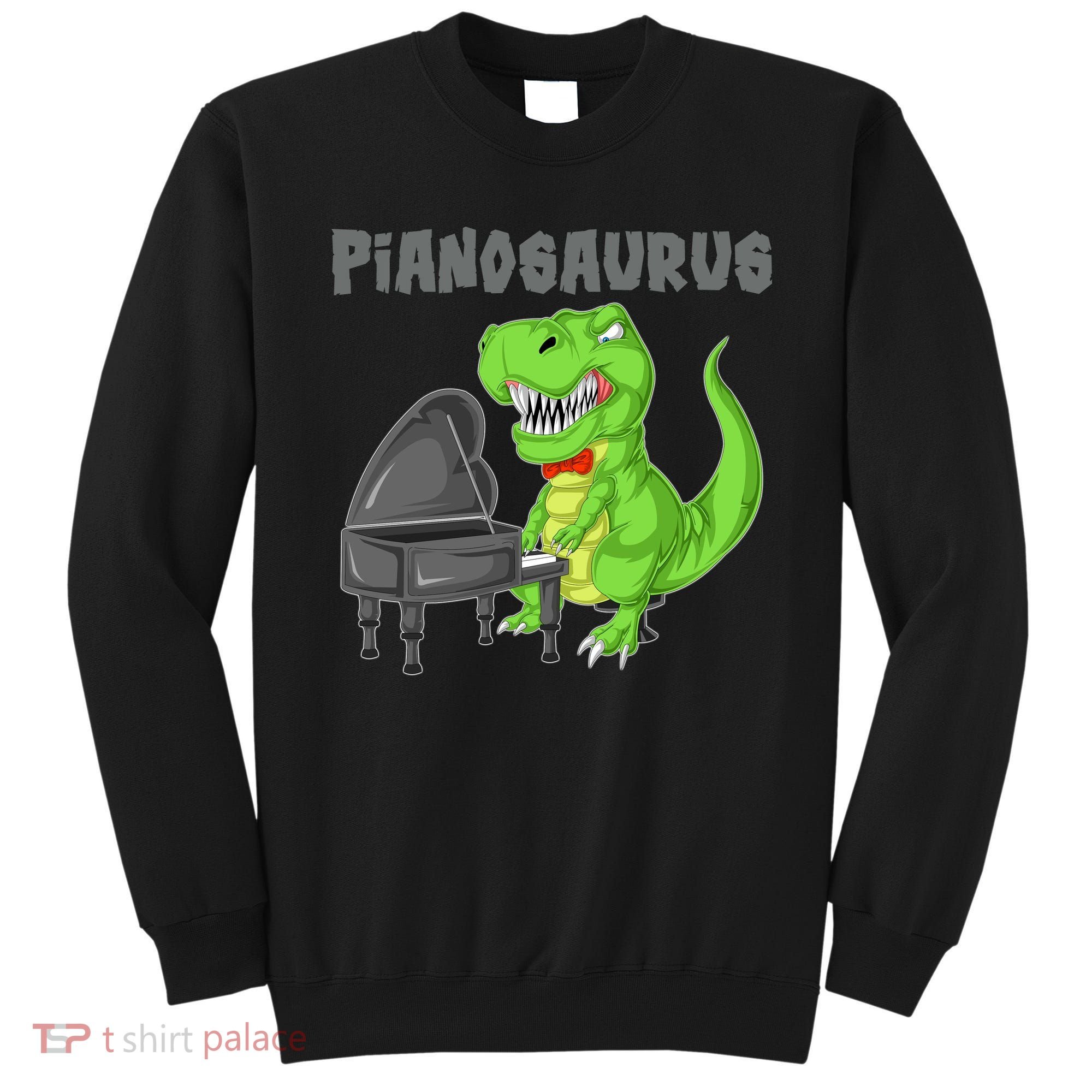 Pianosaurus Piano Dinosaur Sweatshirt