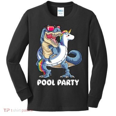 Pool Party Dinosaur Unicorn T Rex Float Rainbow Gift Kids Long Sleeve Shirt