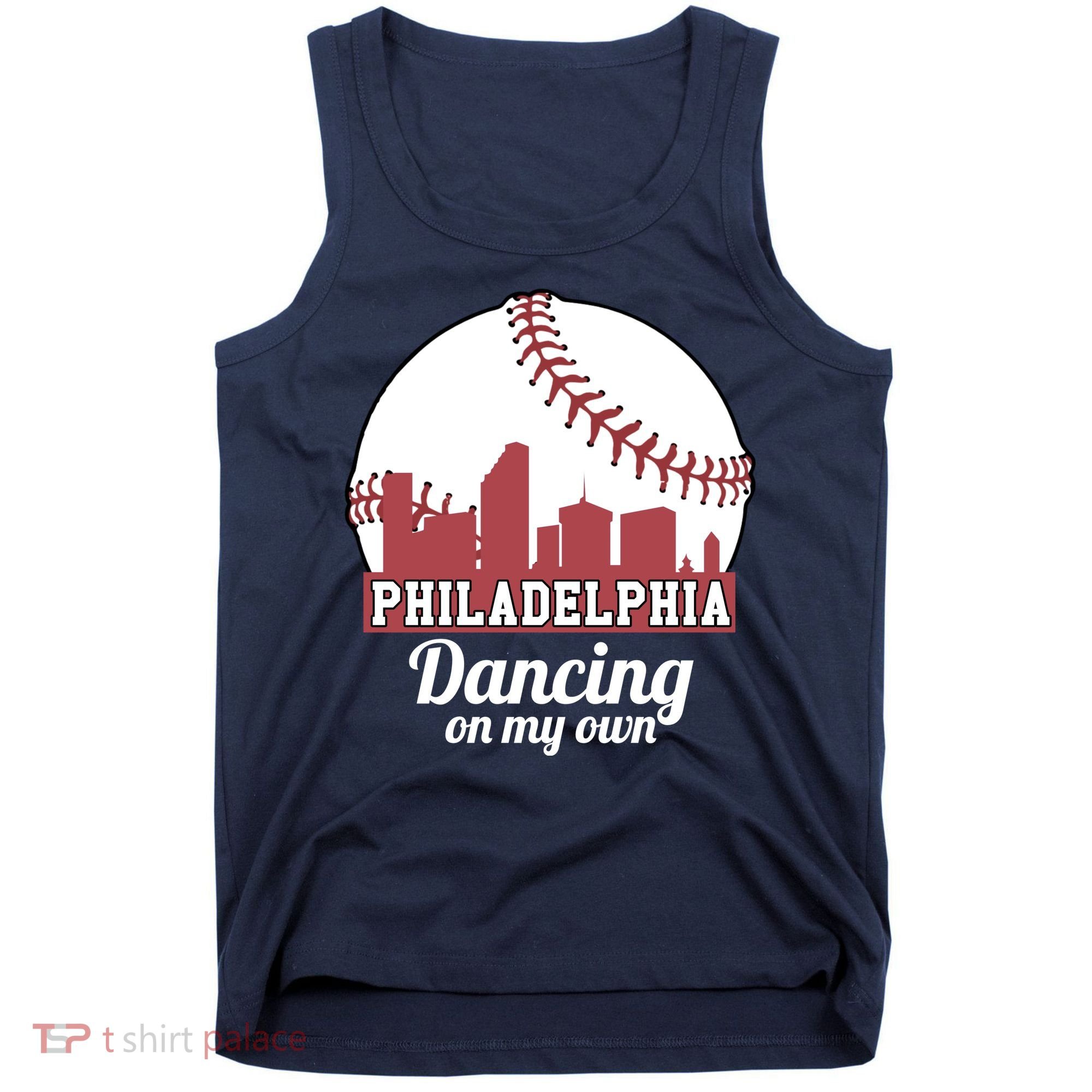 Phillies Philly Dancing On My Own Philadelphia Baseball Tank Top