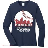 Phillies Philly Dancing On My Own Philadelphia Baseball Women's Long Sleeve Shirt thumb 0