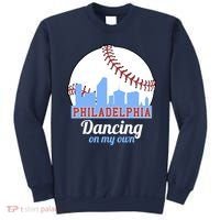 Phillies Philly Dancing On My Own Philadelphia Baseball Sweatshirt thumb 0