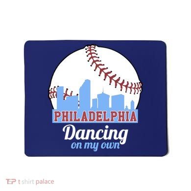 Phillies Philly Dancing On My Own Philadelphia Baseball Mousepad