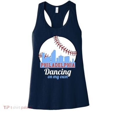 Phillies Philly Dancing On My Own Philadelphia Baseball Women's Tank Top