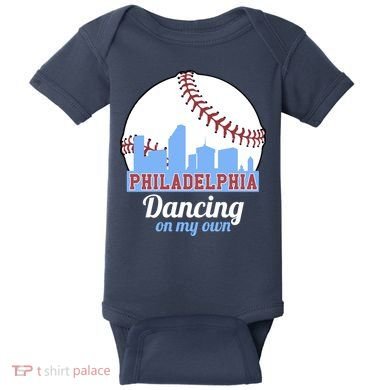 Phillies Philly Dancing On My Own Philadelphia Baseball Baby Bodysuit