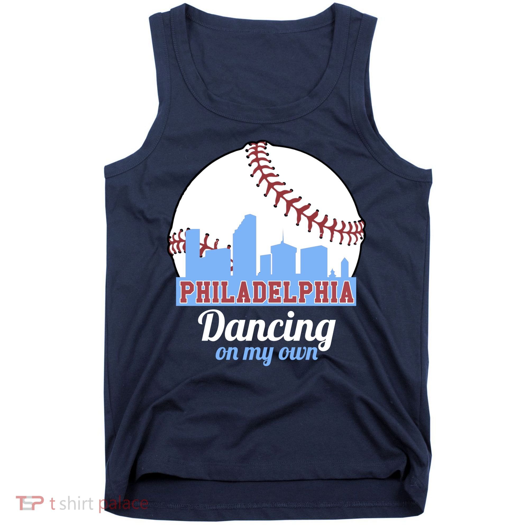 Phillies Philly Dancing On My Own Philadelphia Baseball Tank Top