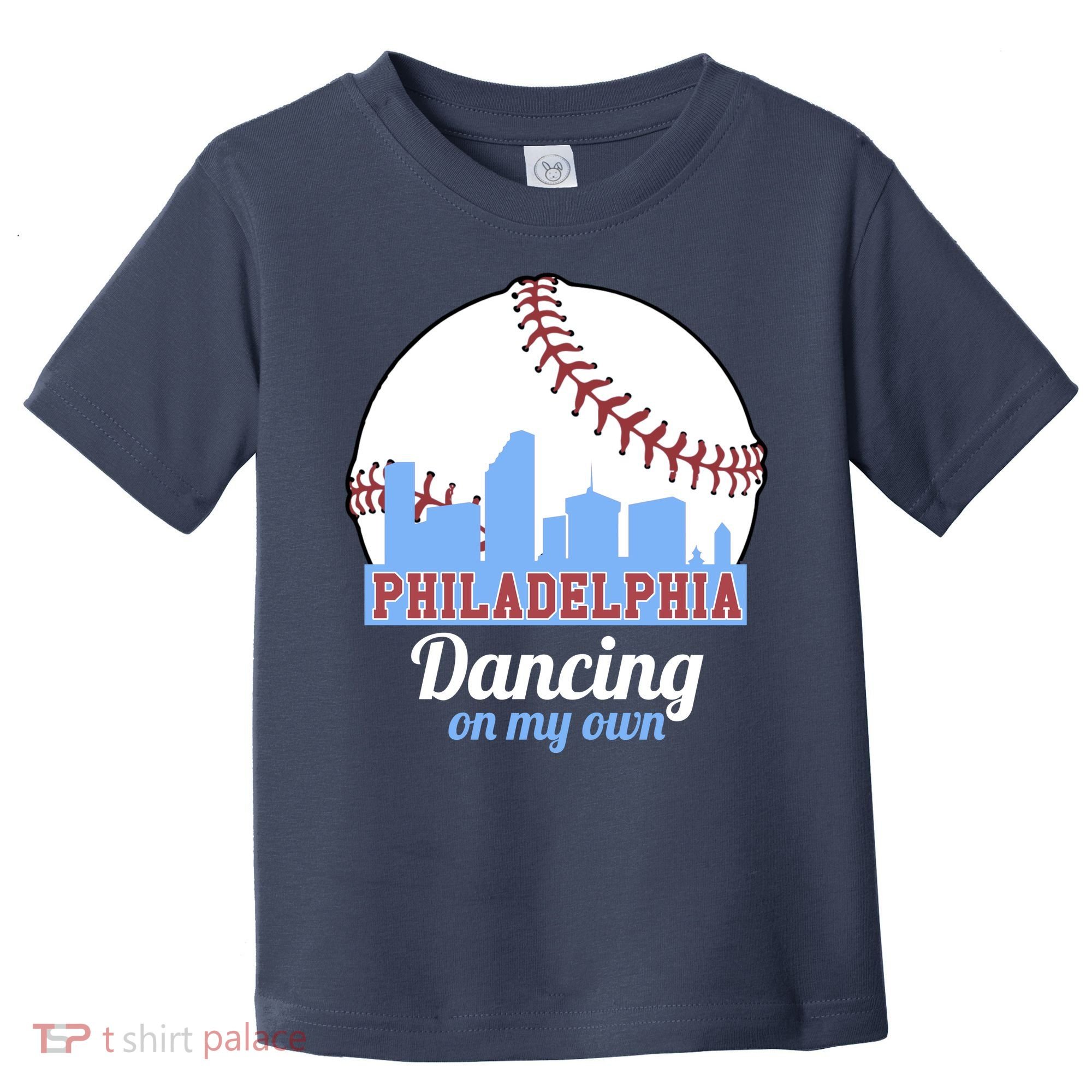 Phillies Philly Dancing On My Own Philadelphia Baseball Toddler T-Shirt