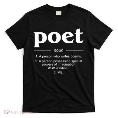 Poet Poet Definition T-Shirt