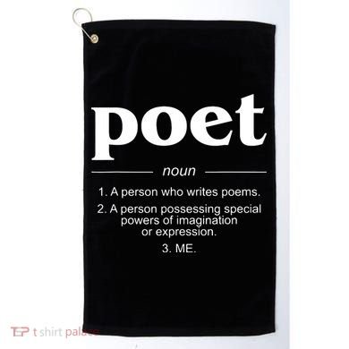 Poet Poet Definition Golf Towel