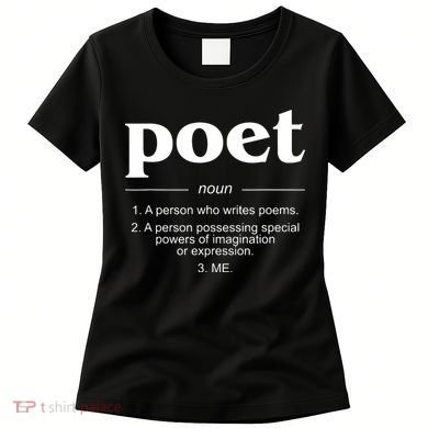 Poet Poet Definition Women's T-Shirt