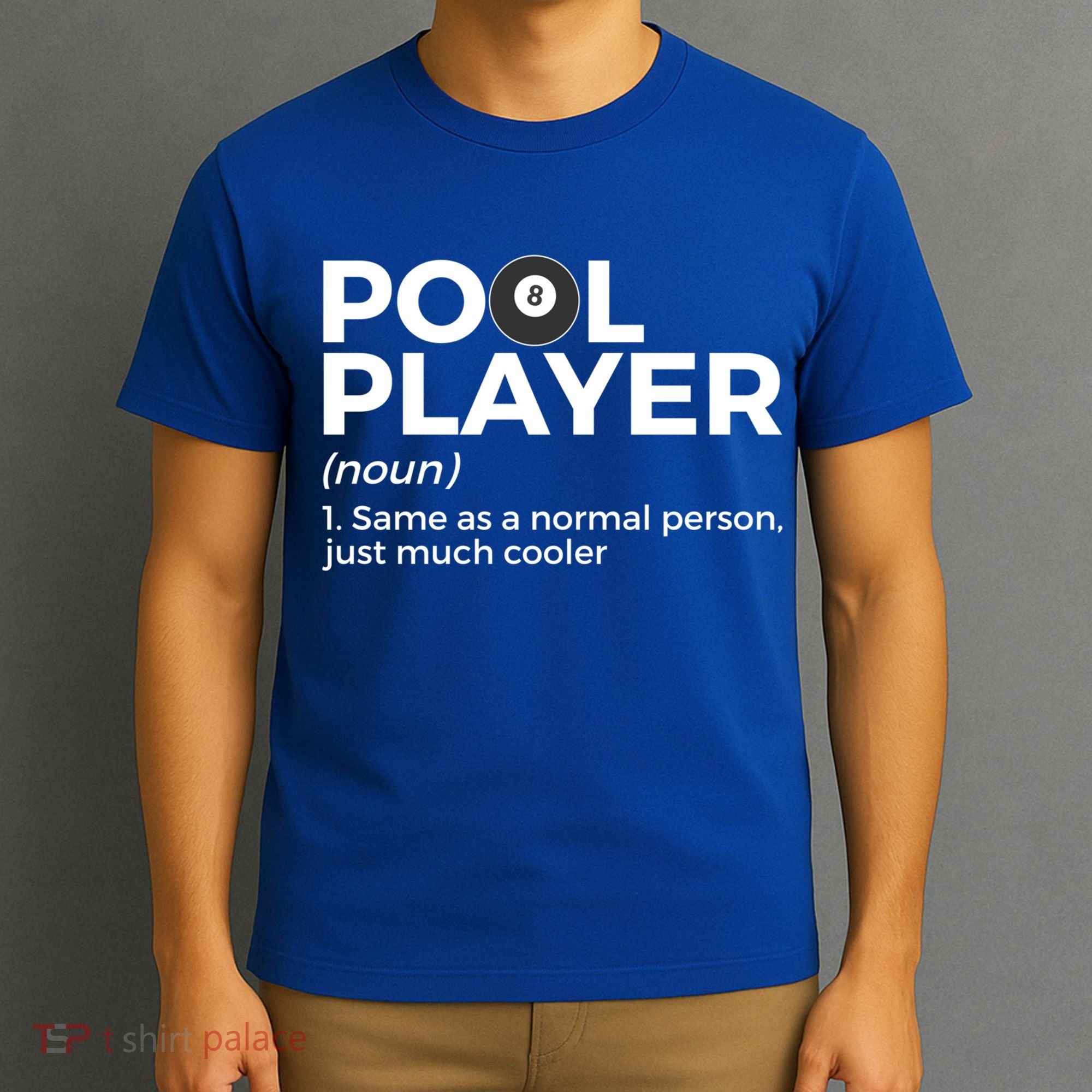 Pool Player Definition Funny Billiards Gift T-Shirt