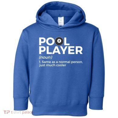 Pool Player Definition Funny Billiards Gift Toddler Hoodie