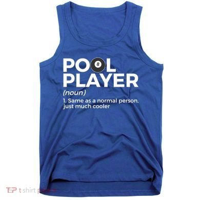 Pool Player Definition Funny Billiards Gift Tank Top