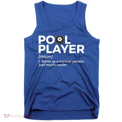 Pool Player Definition Funny Billiards Gift Tank Top