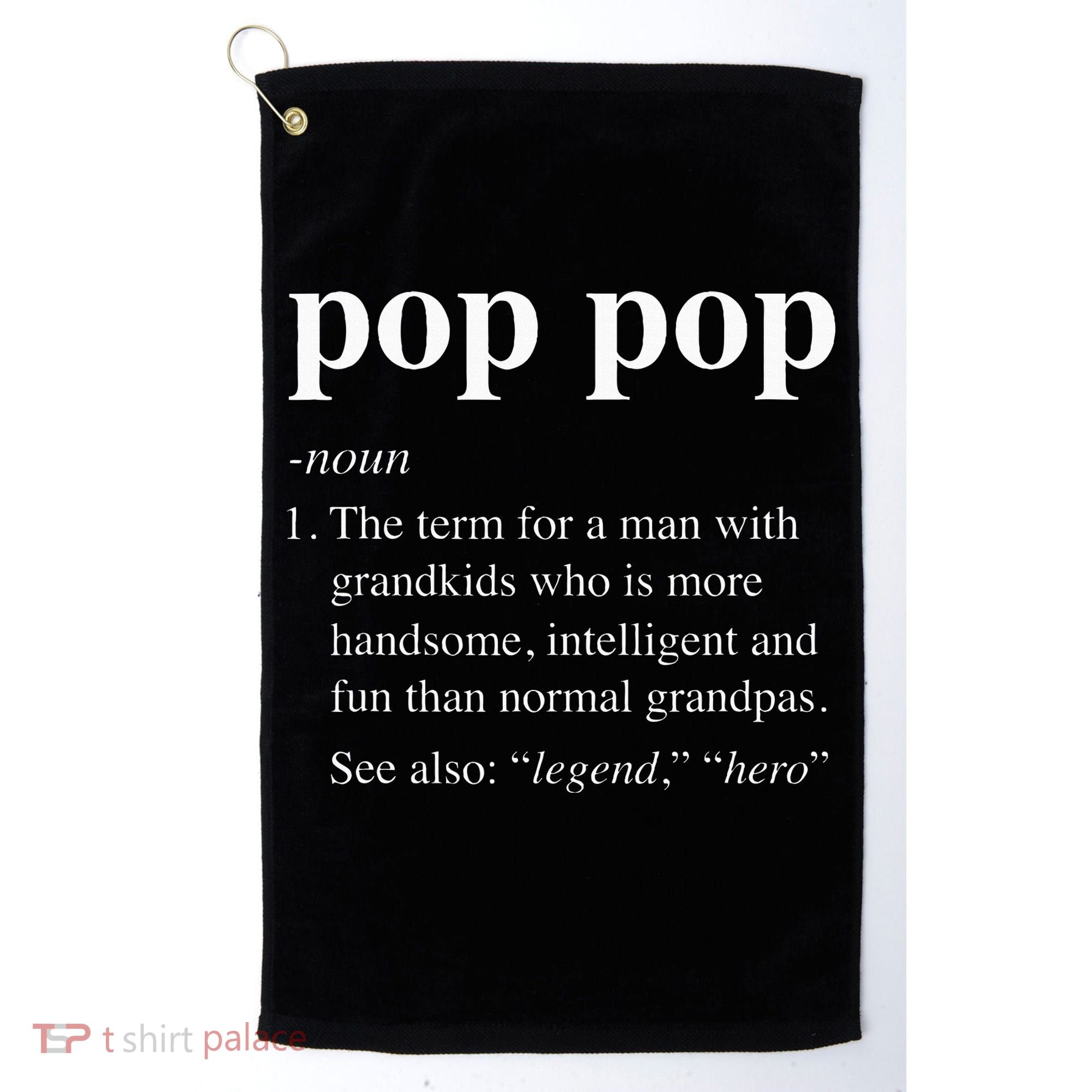 Pop Pop Definition Funny Poppop Dictionary Golf Towel