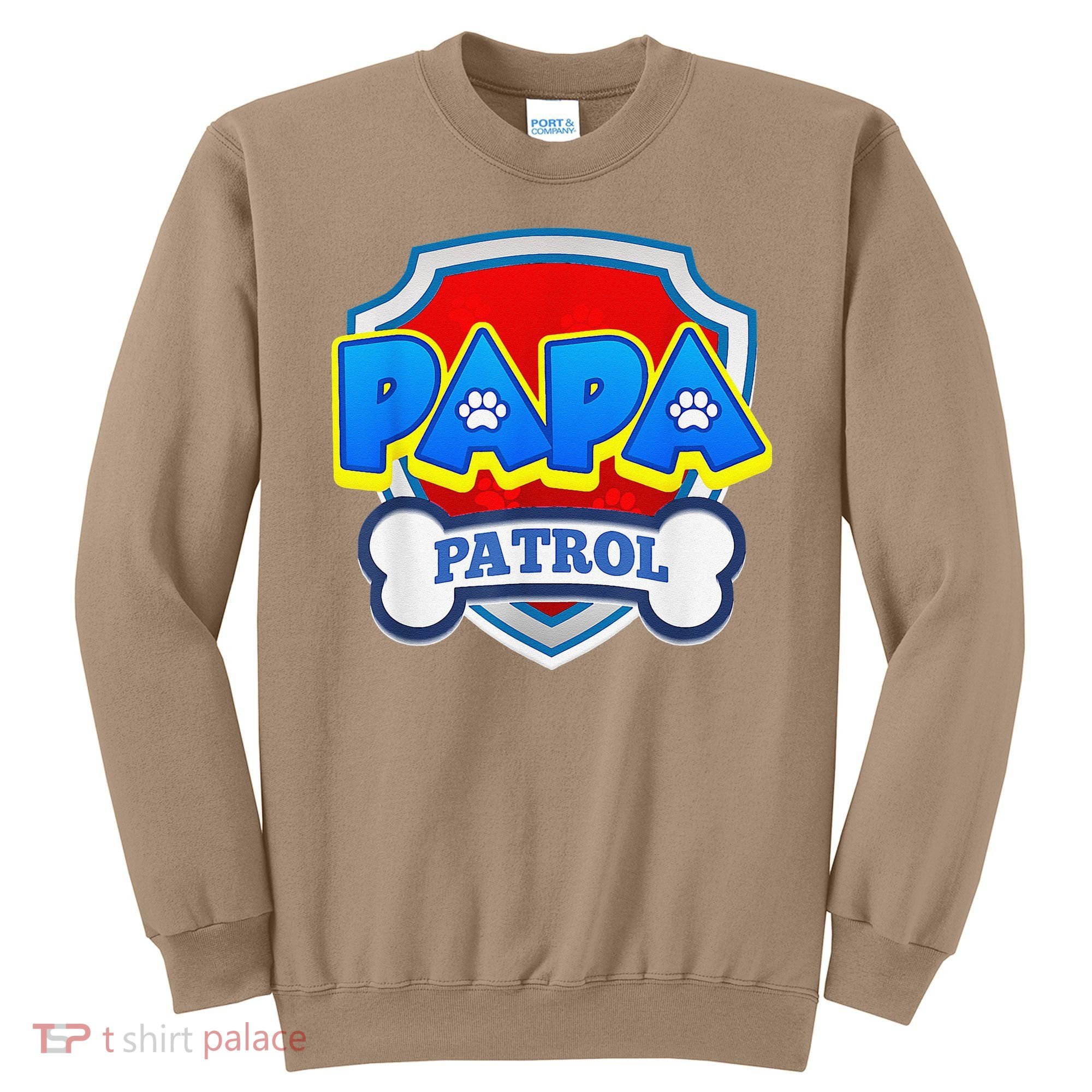 Papa Patrol Dog Funny Gift Birthday Party Sweatshirt