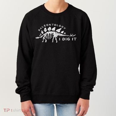 Paleontology Paleontologist Dino Fossil Hunter Women's Sweatshirt