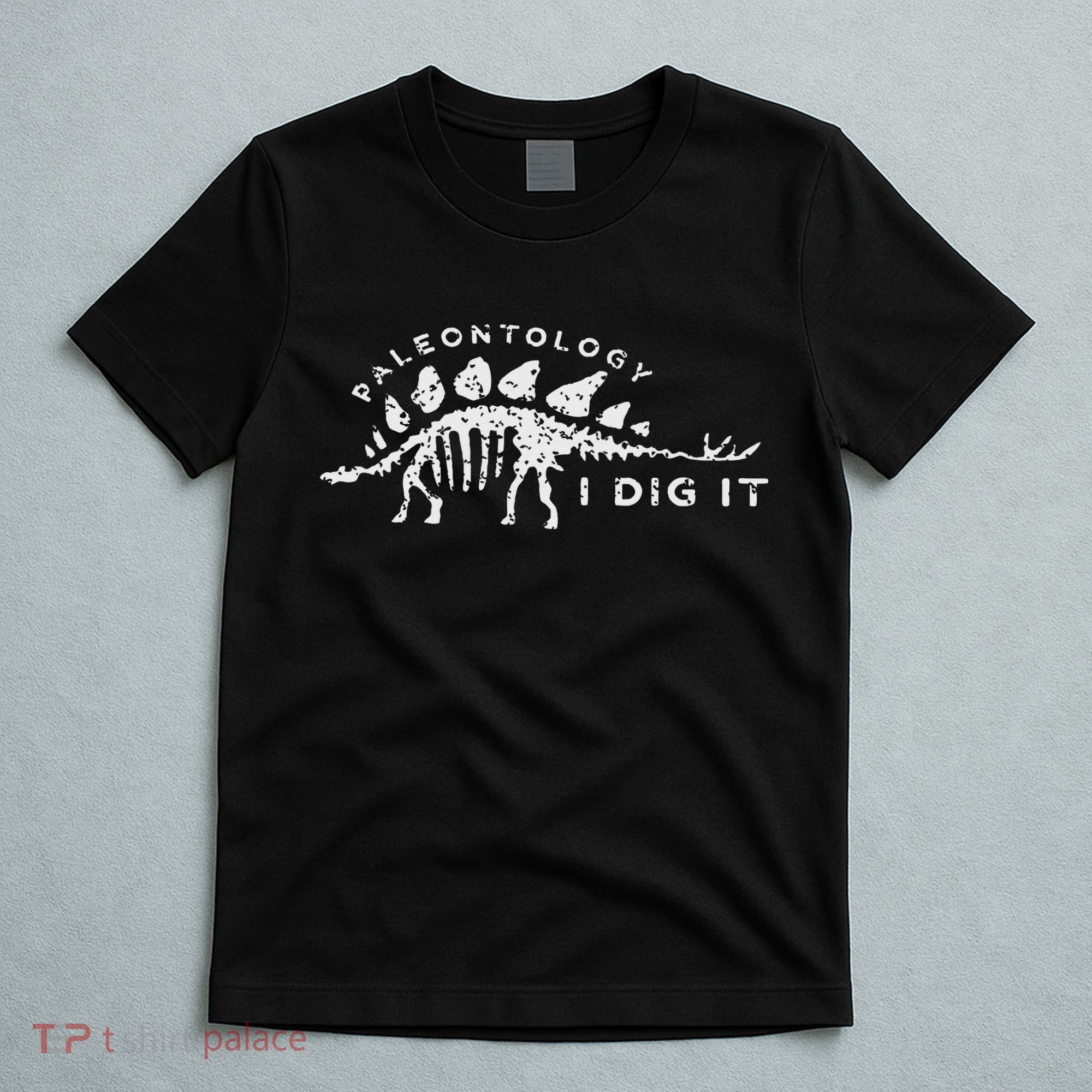 Paleontology Paleontologist Dino Fossil Hunter T-Shirt
