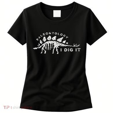 Paleontology Paleontologist Dino Fossil Hunter Women's T-Shirt