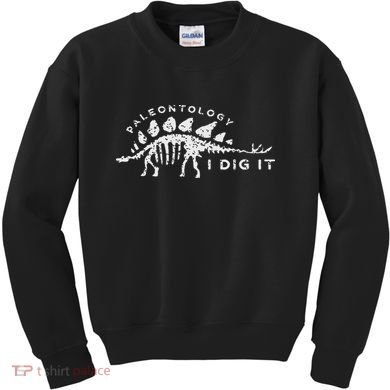 Paleontology Paleontologist Dino Fossil Hunter Kids Sweatshirt