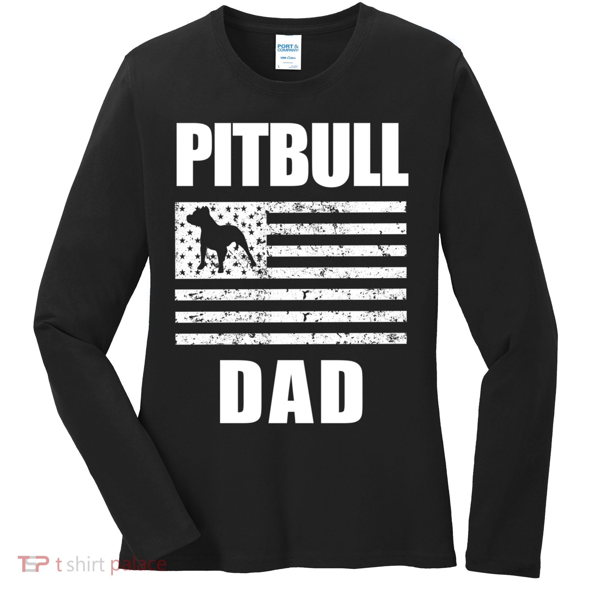 Proud Pitbull Dad American Bully Men's Great Gift Sweater Women's Long Sleeve Shirt
