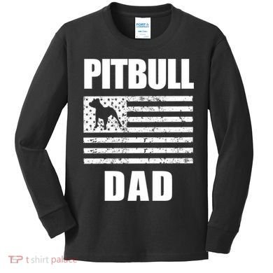 Proud Pitbull Dad American Bully Men's Great Gift Sweater Kids Long Sleeve Shirt
