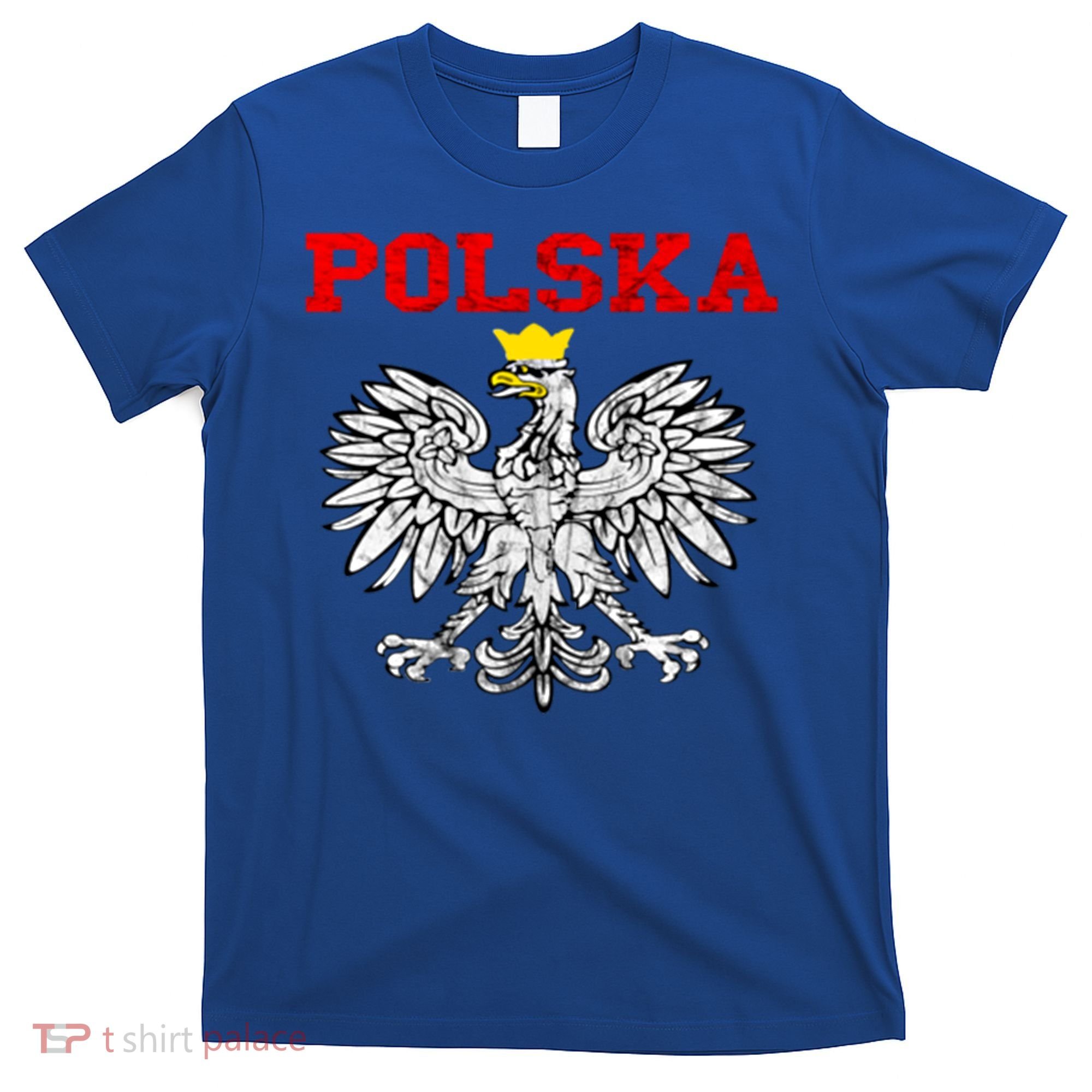 Polska Polish Eagle Poland Flag Polish Pride Polska Poland Gift T-Shirt