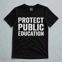 Protect Public Education Public Teacher School T-Shirt thumb 5