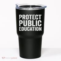 Protect Public Education Public Teacher School Tumbler thumb 0
