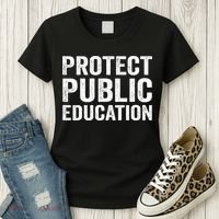 Protect Public Education Public Teacher School Women's T-Shirt thumb 3