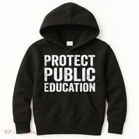 Protect Public Education Public Teacher School Kids Hoodie thumb 0
