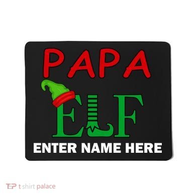 Personalize Papa Elf Custom Family Matching Christmas Mousepad