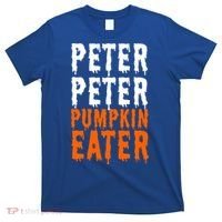 Peter Pumpkin Eater Halloween Costume Couple Great Gift T-Shirt thumb 0