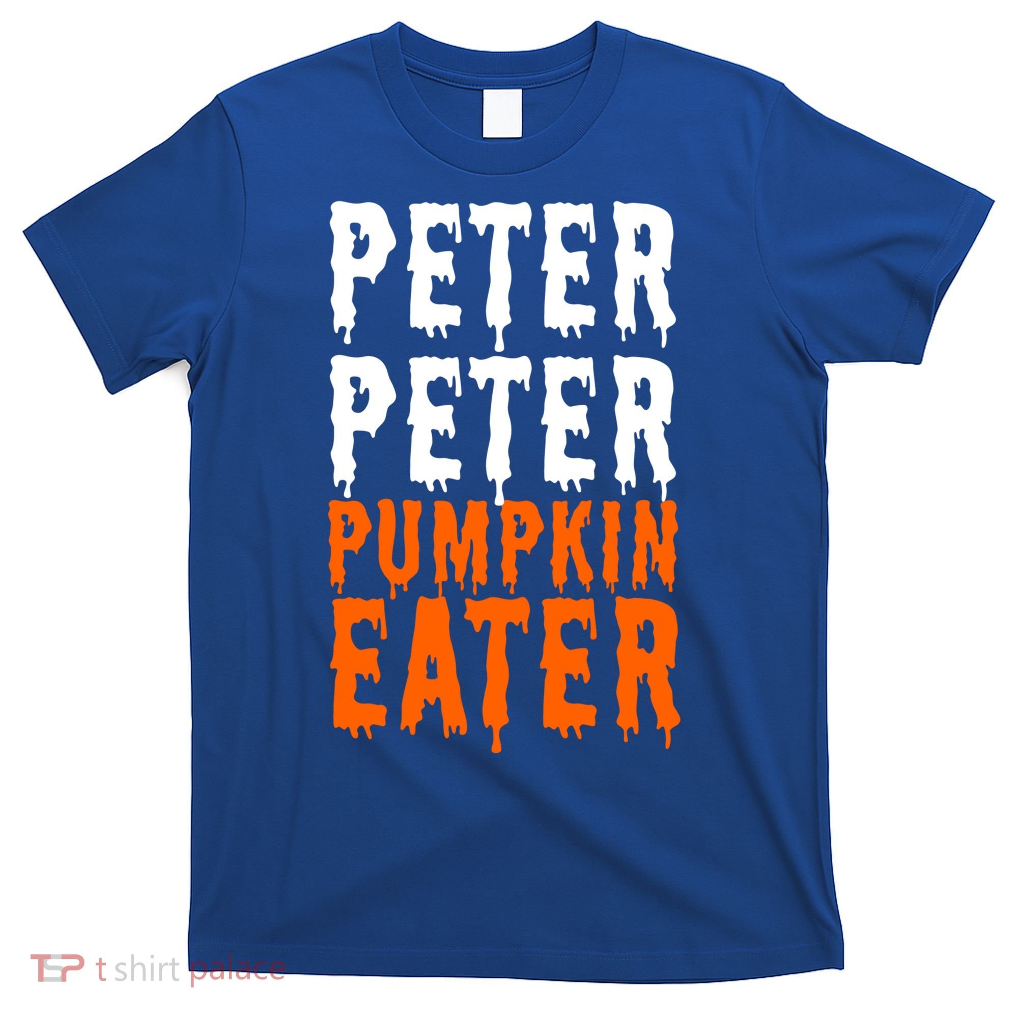 Peter Pumpkin Eater Halloween Costume Couple Great Gift T-Shirt