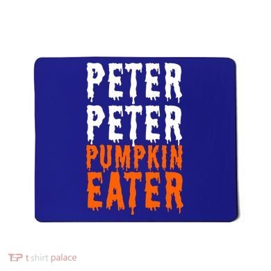 Peter Pumpkin Eater Halloween Costume Couple Great Gift Mousepad